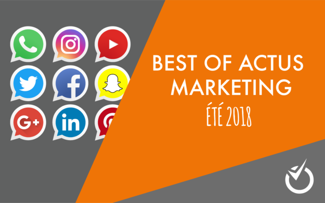 best of actus marketing infos