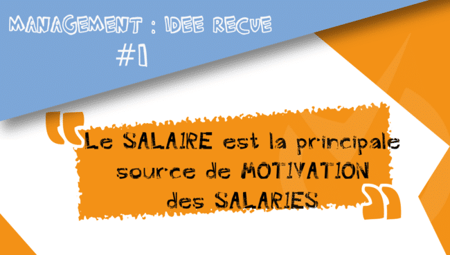 idee recue salaire principale motivation salaries