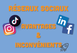 avantages inconvénients réseaux sociaux