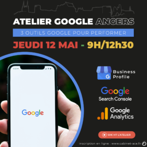 atelier google cabinet ace angers 1205