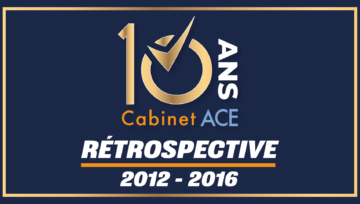 🎉 Le Cabinet ACE fête ses 10 ans de cabinet de conseil et agence de communication - 2012 à 2016 🎂